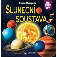 Sluneční soustava: 10x POP UP - David Hawcock