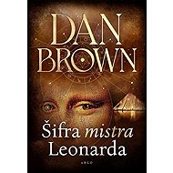 Šifra mistra Leonarda - Dan Brown