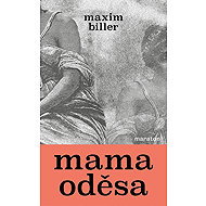 Mama Oděsa - Maxim Biller