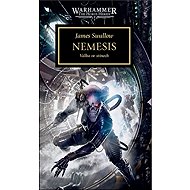 Warhammer 40.000 Nemesis: Válak ve stínech - James Swallow