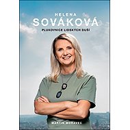 Helena Sováková: Plukovnice lidských duší - Martin Moravec