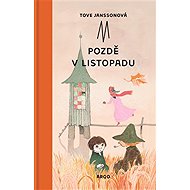 Pozdě v listopadu - Tove Janssonová