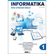 Informatika pro střední školy 1 - Pavel Navrátil