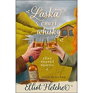 Láska s chutí whisky - Elliot Fletcher