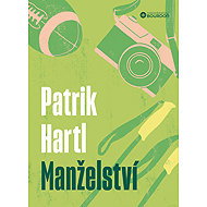 Manželství - Patrik Hartl