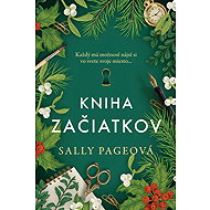 Kniha začiatkov - Sally Pageová