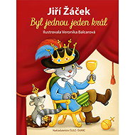Byl jednou jeden král - Jiří Žáček  Jiří Žáček