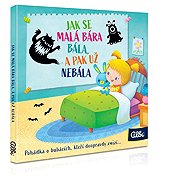 Jak se malá Bára bála a pak už nebála - 