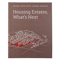 Housing Estates, What´s Next - Michal Kohout