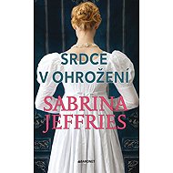 Srdce v ohrožení - Sabrina Jeffries