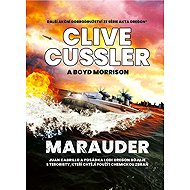 Marauder - Clive Cussler; Boyd Morrison