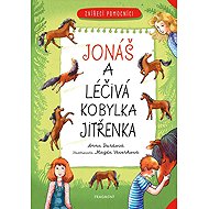 Jonáš a léčivá kobylka Jitřenka - 