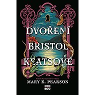 Dvoření Bristol Keatsové - Mary E. Pearson