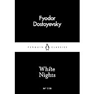 White Nights - Fjodor Michajlovič Dostojevskij