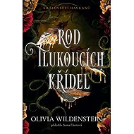 Rod tlukoucích křídel - Olivia Wildenstein