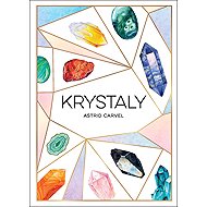 Krystaly - Astrid Carvel