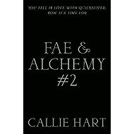 Fae & Alchemy #2 - Callie Hart