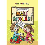Malí školáci: První čtení s úkoly - Zuzana Pospíšilová