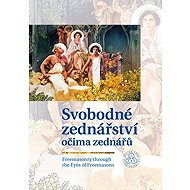 Svobodné zednářství očima zednářů - 