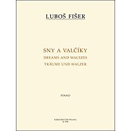 Sny a valčíky - Luboš Fišer