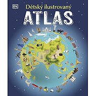 Dětský ilustrovaný atlas - 
