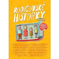 Rodičovské historky - Marie Doležalová