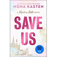 Save Us - Mona Kasten