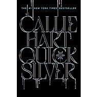 Quicksilver - Callie Hart