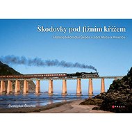 Škodovky pod Jižním křížem - 