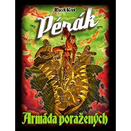 Pérák Armáda poražených - Petr Macek