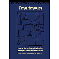 Tma tmoucí - 