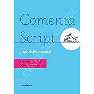 Comenia Script Kaligrafická forma: praktický manuál - 