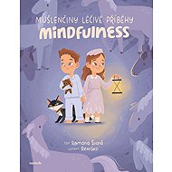 Mušlenčiny léčivé příběhy: Mindfulness - 