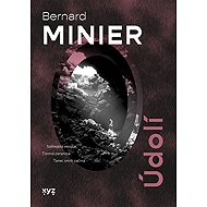 Údolí - Bernard Minier