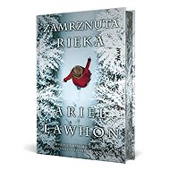 Zamrznutá rieka - Ariel Lawhon