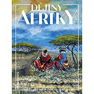 Dějiny Afriky - Jan Klíma