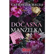 Dočasná manželka - Catharina Maura
