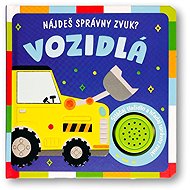 Nájdeš správny zvuk? Vozidlá - 