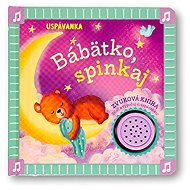 Uspávanka Bábätko, spinkaj - 