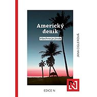 Americký deník: Všechno je jinak - Jana Ciglerová