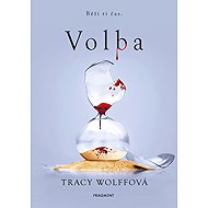 Volba - Tracy Wolffová
