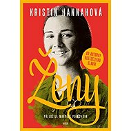 Ženy - Kristin Hannahová