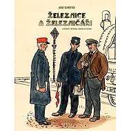 Železnice a železničáři - 