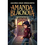 Amanda Blacková Nebezpečné dědictví - 