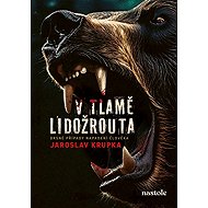 V tlamě lidožrouta - Jaroslav Krupka