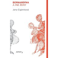 Bernardína a iné ženy - 