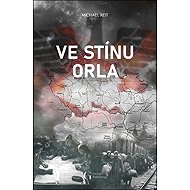 Ve stínu orla - Michael Reit