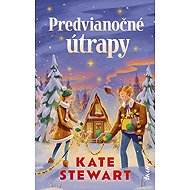 Predvianočné útrapy - Kate Stewart