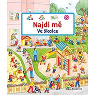Najdi mě Ve školce - Susanne Gernhäuserová