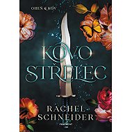 Kovostřelec - Rachel Schneider
